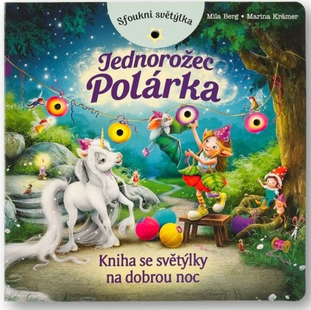 Jednorožec Polárka - kniha se světýlky na dobrou noc