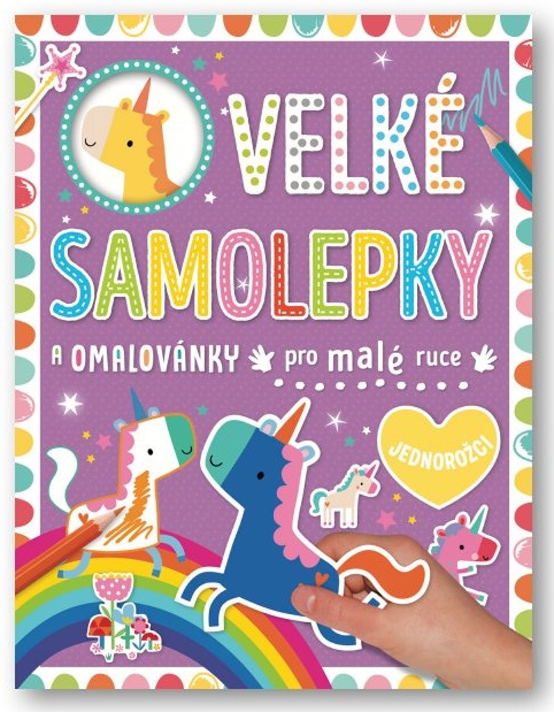 Velké samolepky a omalovánky pro malé ruce - Jednorožci