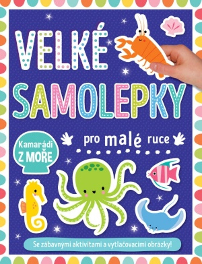 Velké samolepky pro malé ruce - Kamarádi z moře